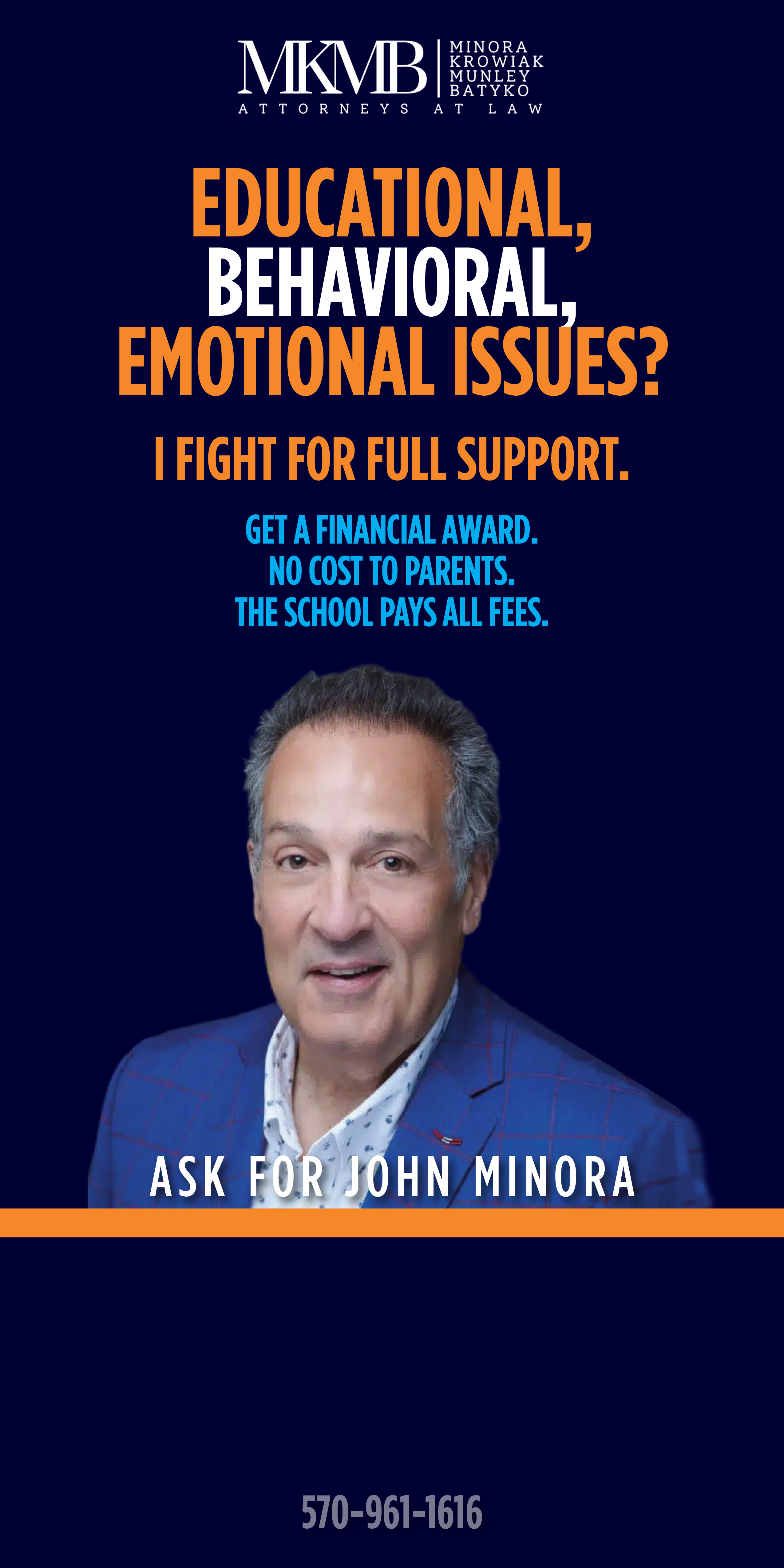 John Minora Special Education Attorney helping families with educational, behavioral and emotional issues